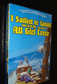 I Sailed to Tahiti with an All Girl Crew 1968 masque
