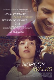 Nobody Walks 2012 poster
