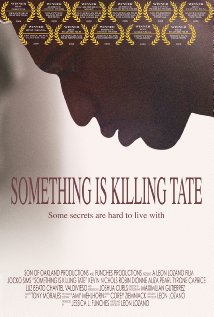Something Is Killing Tate 2008 poster