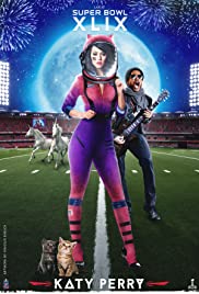 Super Bowl XLIX Halftime Show Starring Katy Perry 2015 poster