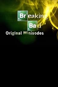 Breaking Bad: Original Minisodes (2009) cover