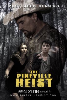 The Pineville Heist (2016) cover
