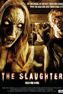 The Slaughter 2006 poster