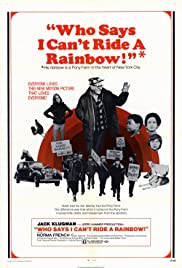 Who Says I Can't Ride a Rainbow! 1971 poster
