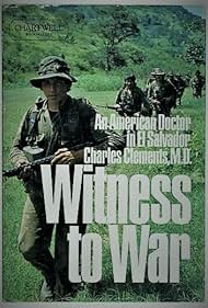 Witness to War: Dr. Charlie Clements (1985) cover