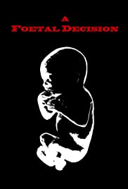 A Foetal Decision (2006) cover