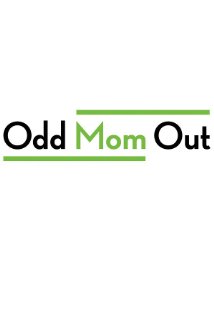 Odd Mom Out 2015 poster