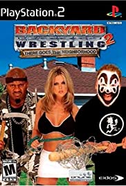 Backyard Wrestling 2: There Goes the Neighborhood (2004) cover
