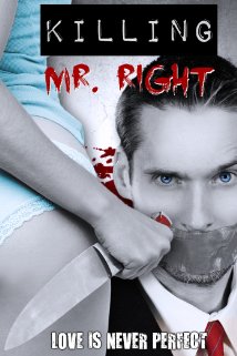 Killing Mr. Right (2014) cover