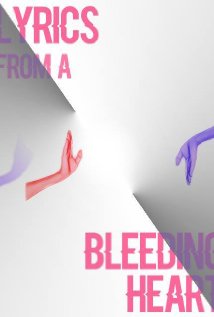 Lyrics from a Bleeding Heart 2016 poster
