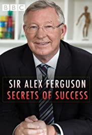Sir Alex Ferguson: Secrets of Success 2015 capa