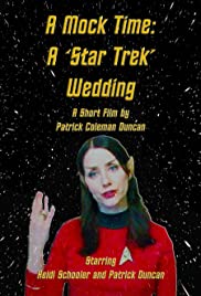 A Mock Time: A Star Trek Wedding (2007) cover