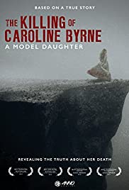 A Model Daughter: The Killing of Caroline Byrne (2009) cover