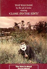 The Art of Noise: Close (to the Edit) 1984 copertina