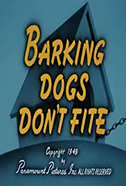 Barking Dogs Don't Fite (1949) cover
