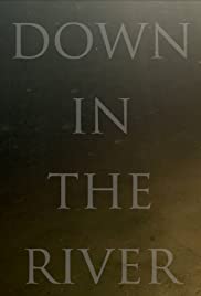 Brandon Hans Feat. Mark Ward: Down in the River 2015 poster