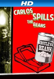 Carlos Spills the Beans 2012 poster