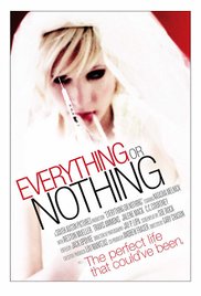 Everything or Nothing 2007 poster