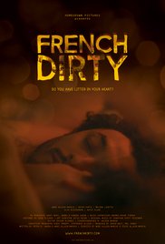 French Dirty 2015 poster