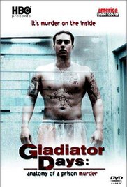 Gladiator Days: Anatomy of a Prison Murder 2002 capa