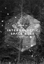 Intergalactic Space Busk (2016) cover