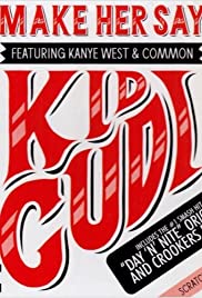 Kid Cudi: Make Her Say 2009 poster