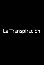 La Transpiracíon (2011) cover