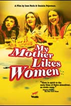 A mi madre le gustan las mujeres (2002) cover