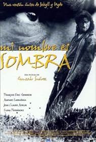 Mi nombre es sombra 1996 охватывать