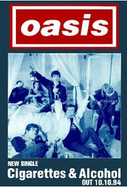 Oasis: Cigarettes & Alcohol 1994 poster
