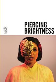 Piercing Brightness 2013 poster