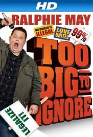 Ralphie May: Too Big to Ignore 2012 capa