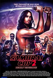 Samurai Cop 2: Deadly Vengeance 2015 copertina