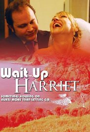 Wait Up Harriet (2006) cover