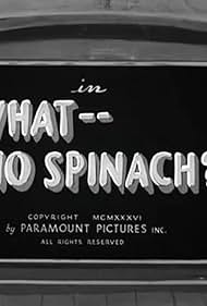 What -- No Spinach? (1936) cover