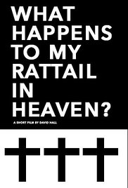 What Happens To My Rattail in Heaven 2016 capa