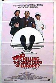 Who Is Killing the Great Chefs of Europe? 1978 poster