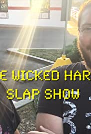 The Wicked Hard Slap Show 2016 copertina