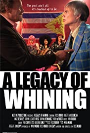A Legacy of Whining 2016 poster