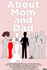 About Mom and Dad... (2014) cover