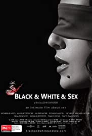 Black & White & Sex 2012 poster