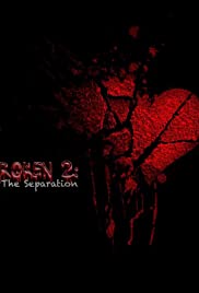 Broken 2: The Separation (2015) cover