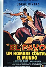 El payo - un hombre contra el mundo! (1972) cover