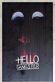 Hello Gangster (2016) cover