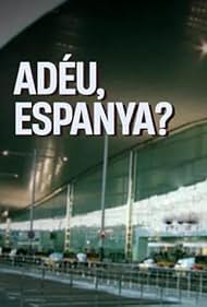 Adéu, Espanya? (2010) cover