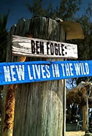 Ben Fogle: New Lives in the Wild 2013 capa