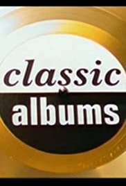 Classic Albums (1997) cover