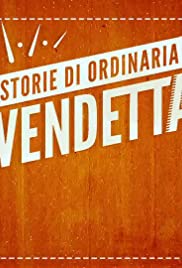 Storie di Ordinaria Vendetta (2016) cover