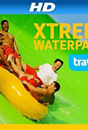 Xtreme Waterparks (2012) cover