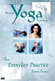 Ancient Yoga Techniques for Everyday Practice (2003) cover